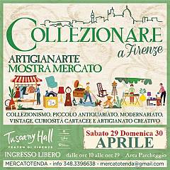 Collezionare a firenze - artigianarte aprile 2023 mostra mercato mensile di collezionismo,